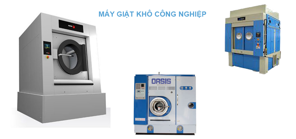 Các loại máy giặt khô công nghiệp phổ biến